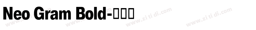 Neo Gram Bold字体转换